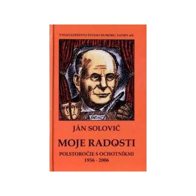 Moje radosti - Ján Solovič