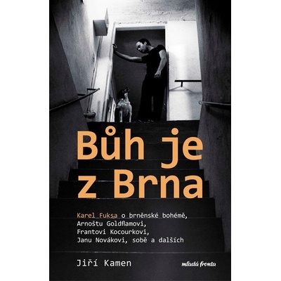 Bůh je z Brna - Jiří Kamen