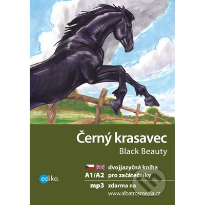 Černý krasavec / Black Beauty - Anna Sewell, Dana Olšovská
