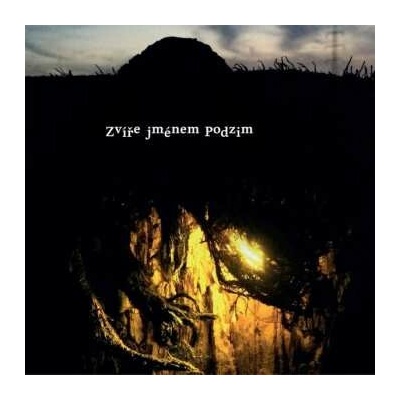 ZVIRE JMENEM PODZIM - ZVIRE JMENEM PODZIM LP