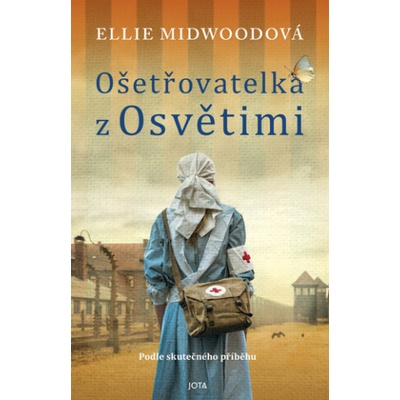 Ošetřovatelka z Osvětimi - Ellie Midwood
