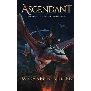 Ascendant | MICHAEL R. MILLER (ISBN: 9781913695040)