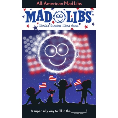 All-American Mad Libs - Matheis, Mickie a Mad Libs