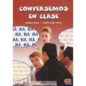 Conversemos en clase | María Rosa López Llebot, Gloria López Llebot (ISBN: 9788495986351)