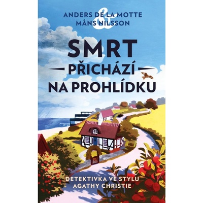 Smrt přichází na prohlídku - Anders de la Motte, Mans Nilsson