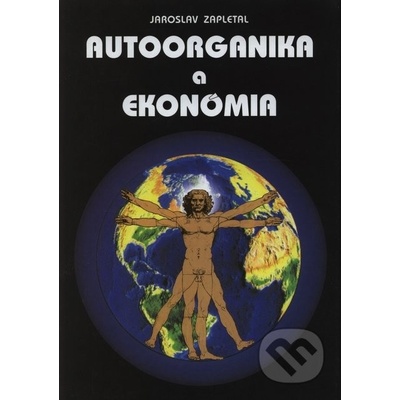 Autoorganika a ekonómia - Zapletal