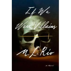 If We Were Villains (ISBN: 9781250095282)