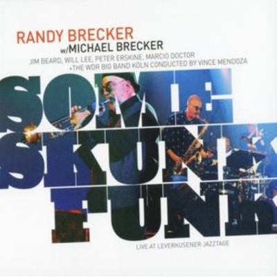 BRECKER RANDY & MICHAEL: SOME SKUNK FUNK