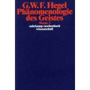 Phänomenologie des Geistes | Georg W. Fr. Hegel (2008)