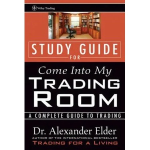 Study Guide for Come Into My Trading Room | Elder (ISBN: 9780471225409)