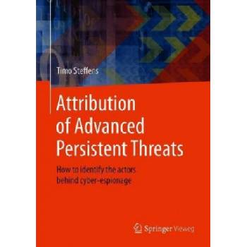 Attribution of Advanced Persistent Threats | Timo Steffens