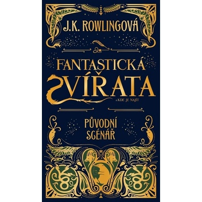 Fantastická zvířata a kde je najít - původní scénář
