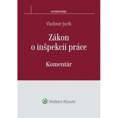 Zákon o inšpekcii práce - Jurík Vladimír