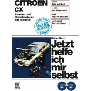 Citroen CX, Benzin- und Dieselmotoren (alle Modelle) | Dieter Korp (2016)