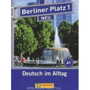 Berliner Platz 1 NEU - Lehr- und Arbeitsbuch 1 mit 2 Audio-CDs | Christiane Lemcke, Lutz Rohrmann, Theo Scherling (2009)