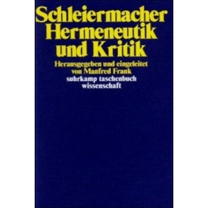 Hermeneutik und Kritik | Friedrich D. E. Schleiermacher (ISBN: 9783518278116)