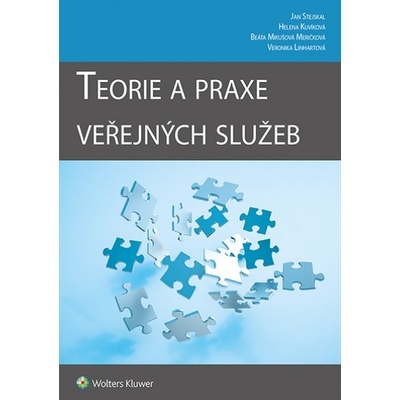 Teorie a praxe veřejných služeb - STEJSKAL JAN