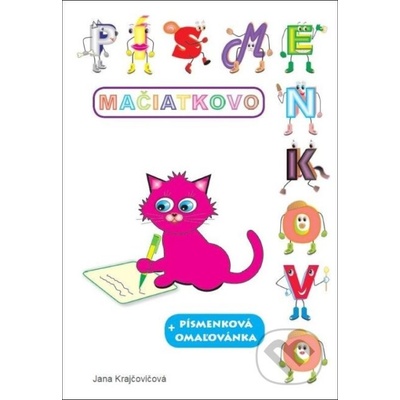 Písmenkovo Mačiatkovo - Jana Krajčovičová