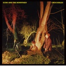 ECHO & THE BUNNYMEN - CROCODILES LP