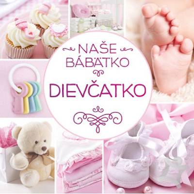 Naše bábätko: Dievčatko