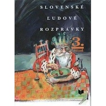 Slovenské ľudové rozprávky 3. zväzok - Viera Gašparíková