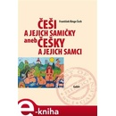 Češi a jejich samičky aneb Češky a jejich samci - František Ringo Čech