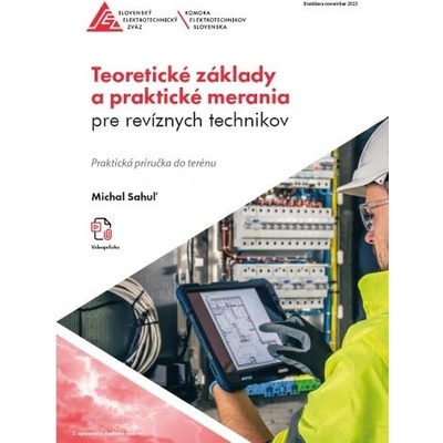 Teoretické základy a praktické merania pre revíznych technikov - Michal Sahuľ