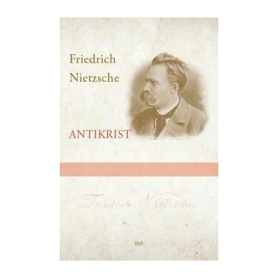 Antikrist - Friedrich Nietzsche