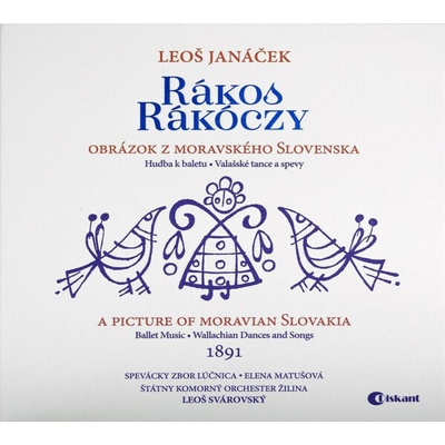 Lúčnica - (Lúčnica Chorus) Leoš Janáček: Rákos Rákóczy CD