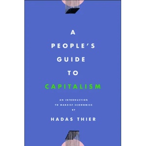 People's Guide to Capitalism | Hadas Thier (ISBN: 9781642591699)