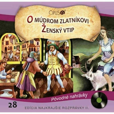 Najkrajšie Rozprávky - O múdrom zlatníkovi / Ženský vtip (CD) (8584019287420)