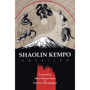 Shaolin Kempo Unveiled | Tom Ingargiola (ISBN: 9781796068757)