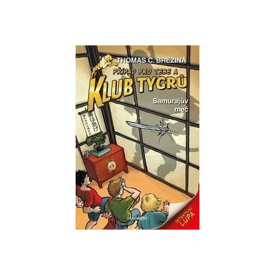 Klub Tygrů - Samurajův meč - Thomas Brezina
