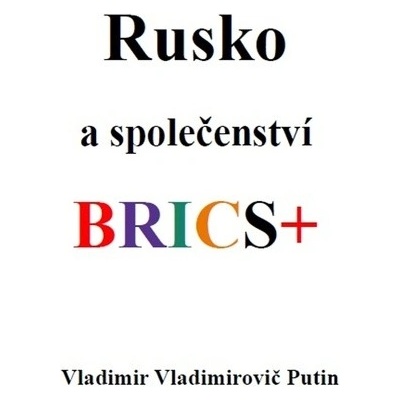 Rusko a společenství BRICS+