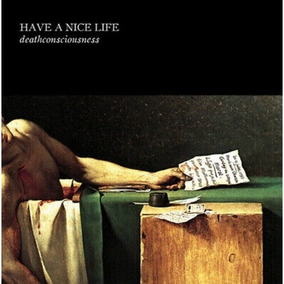 Have A Nice Life - Deathconsciousness (Reissue) (2 CD) (733102722227)