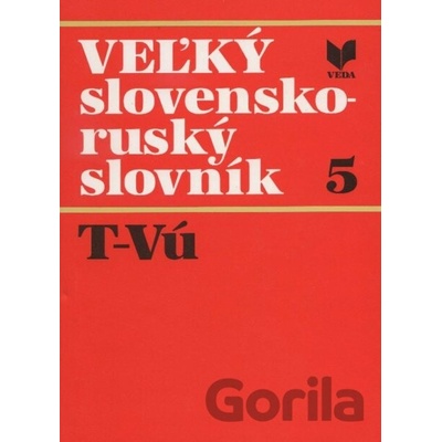 Veľký slovensko-ruský slovník 5. - Jana Benkovičová