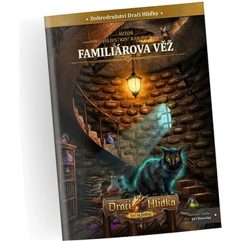 Dračí Hlídka - Familiárova věž - Julius Karajos