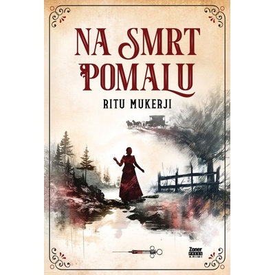 Na smrt pomalu - Ritu Mukerji