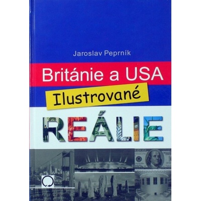 Británie a USA - reálie - Peprník Jaroslav