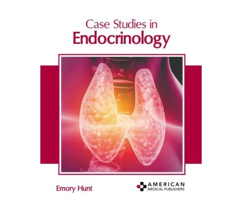 Case Studies in Endocrinology