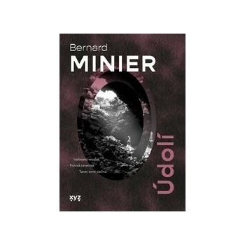 Údolí - Bernard Minier
