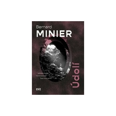 Údolí - Bernard Minier