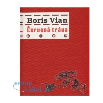 Červená tráva Vian Boris