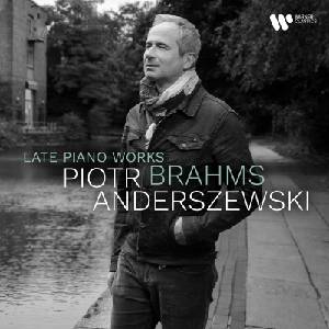 Piotr Anderszewski - Brahms: Late Piano Works (CD) (5021732988065)