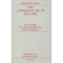 Das Ahnenerbe Der SS 1935-1945