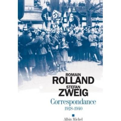 Correspondance 1928-1940 | Romain Rolland, Stefan Zweig
