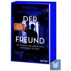 Der Freund - Ist er dein Traumpartner oder dein Killer? | Astrid Gravert (ISBN: 9783453443037)