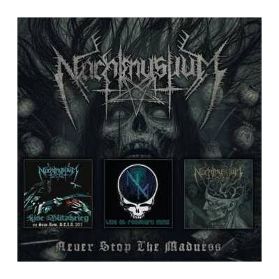 Nachtmystium - Never Stop The Madness 3 CD