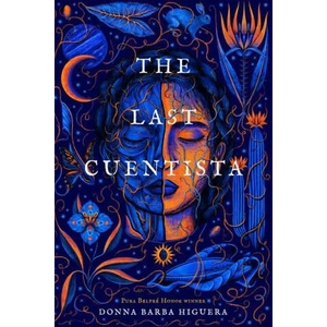 The Last Cuentista | HIGUERA DONNA BARBA (ISBN: 9781646140893)