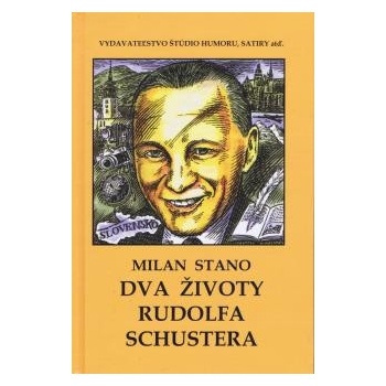 Dva životy Rudolfa Schustera
